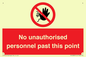 PV12839: No unauthorised personnel past this point