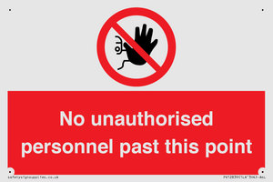 PV12839: No unauthorised personnel past this point