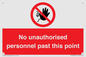PV12839: No unauthorised personnel past this point