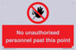 PV12839: No unauthorised personnel past this point