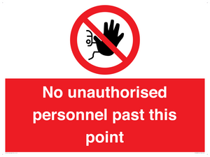 PV12839: No unauthorised personnel past this point