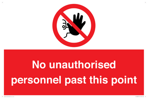 PV12839: No unauthorised personnel past this point