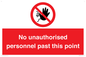 PV12839: No unauthorised personnel past this point
