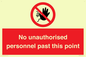 PV12839: No unauthorised personnel past this point