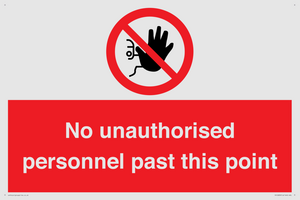 PV12839: No unauthorised personnel past this point
