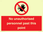 PV12839: No unauthorised personnel past this point