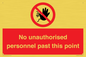 PV12839: No unauthorised personnel past this point