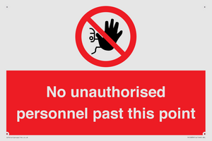 PV12839: No unauthorised personnel past this point