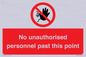 PV12839: No unauthorised personnel past this point