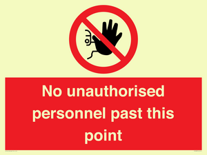 PV12839: No unauthorised personnel past this point