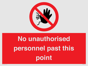 PV12839: No unauthorised personnel past this point