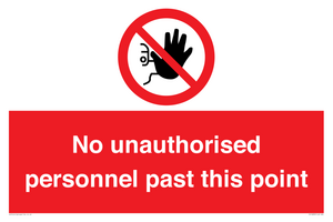 PV12839: No unauthorised personnel past this point