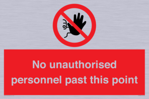 PV12839: No unauthorised personnel past this point