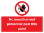 PV12839: No unauthorised personnel past this point