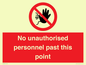PV12839: No unauthorised personnel past this point