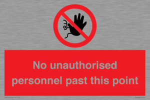 PV12839: No unauthorised personnel past this point
