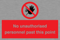 PV12839: No unauthorised personnel past this point