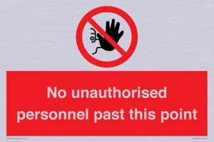PV12839: No unauthorised personnel past this point
