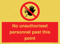 PV12839: No unauthorised personnel past this point