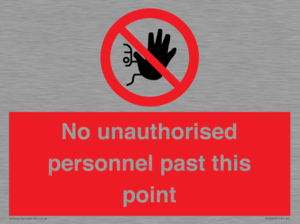 PV12839: No unauthorised personnel past this point