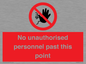 PV12839: No unauthorised personnel past this point
