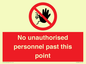 PV12839: No unauthorised personnel past this point