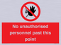 PV12839: No unauthorised personnel past this point