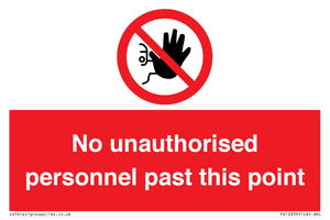 PV12839: No unauthorised personnel past this point