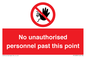 PV12839: No unauthorised personnel past this point