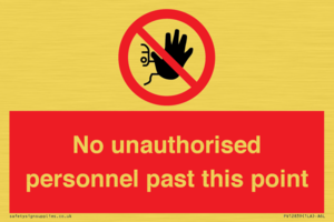PV12839: No unauthorised personnel past this point
