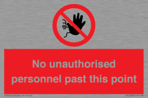 PV12839: No unauthorised personnel past this point