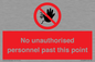 PV12839: No unauthorised personnel past this point
