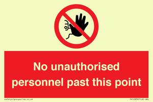PV12839: No unauthorised personnel past this point