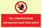 PV12839: No unauthorised personnel past this point