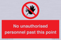 PV12839: No unauthorised personnel past this point