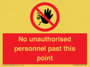 PV12839: No unauthorised personnel past this point