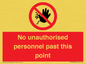 PV12839: No unauthorised personnel past this point