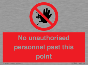 PV12839: No unauthorised personnel past this point