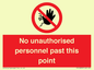 PV12839: No unauthorised personnel past this point