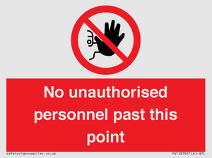PV12839: No unauthorised personnel past this point