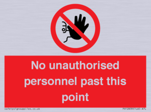 PV12839: No unauthorised personnel past this point