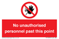 PV12839: No unauthorised personnel past this point