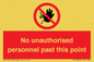 PV12839: No unauthorised personnel past this point