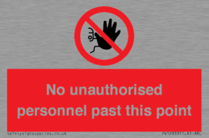 PV12839: No unauthorised personnel past this point
