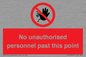 PV12839: No unauthorised personnel past this point