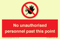 PV12839: No unauthorised personnel past this point