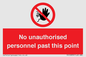 PV12839: No unauthorised personnel past this point