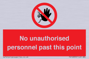 PV12839: No unauthorised personnel past this point