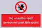 PV12839: No unauthorised personnel past this point
