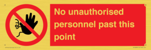 PV12839: No unauthorised personnel past this point